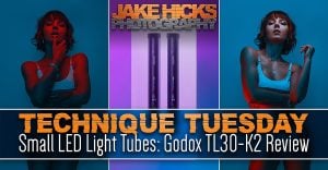 Shooting portraits with small LED light tubes: Godox TL30-K2 Review