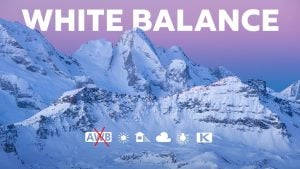 How to set white balance for perfect landscape colours